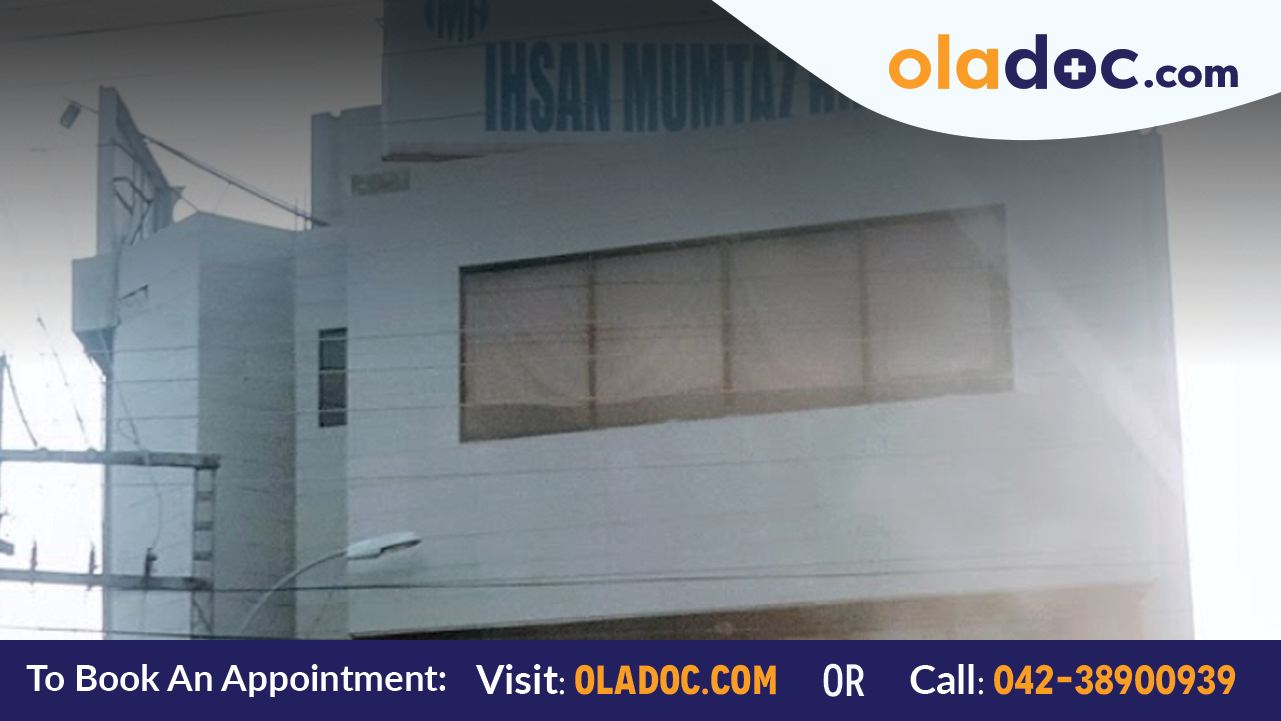 Ihsan Mumtaz Hospital Lahore